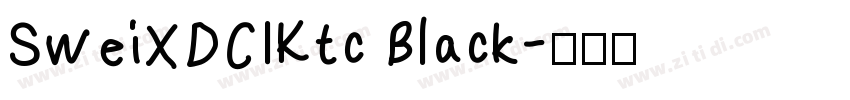 SweiXDCIKtc Black字体转换